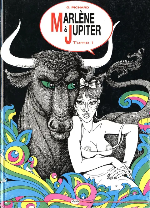 Marlène & Jupiter, tome 1