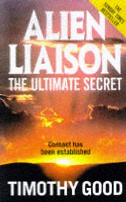 Alien Liaison. The Ultimate Secret