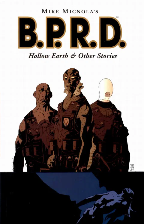 B.P.R.D.: Hollow Earth