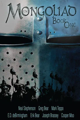 The Mongoliad: Book One (The Foreworld Saga)