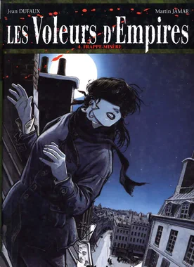 Les voleurs d’empires 4: Frappe-misère