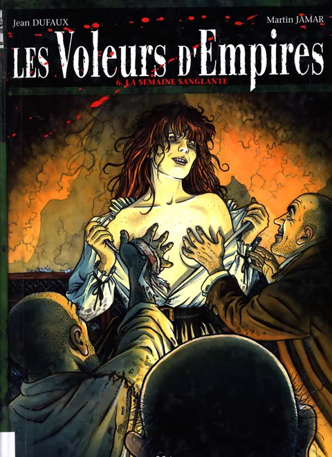 Les voleurs d'empires 6: La semaine sanglante