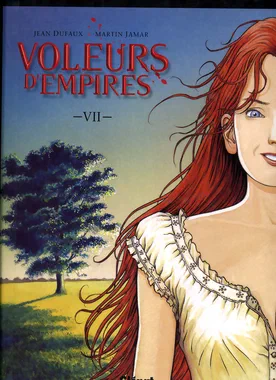 Les voleurs d’empires 7: Un sale métier