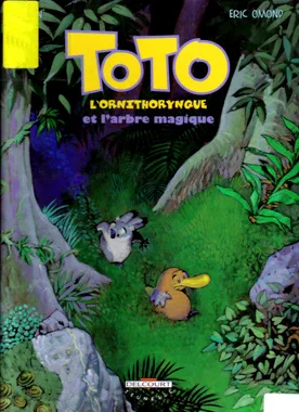Toto l’ornithorynque et l’arbre magique