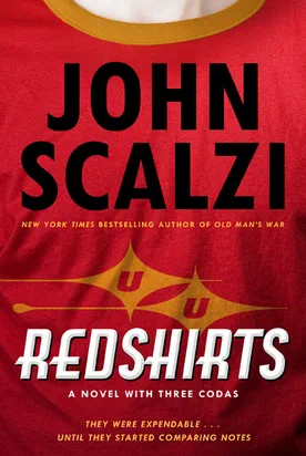 Redshirts: a Novel With Three Codas