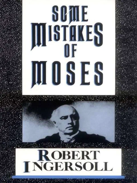 Some Mistakes of Moses