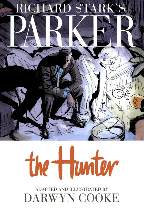 Richard Stark's Parker: The Hunter