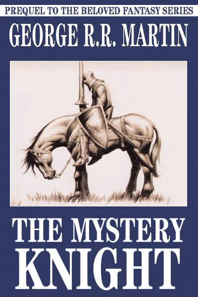 The Mystery Knight