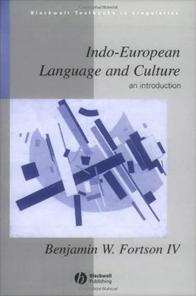 Indo-European Language and Culture: an Introduction