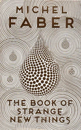 The Book of Strange New Things