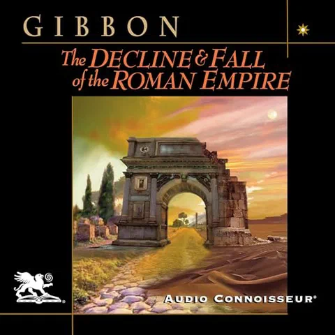 The History of the Decline and Fall of the Roman Empire