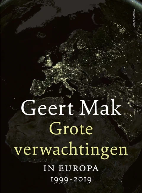 Grote verwachtingen: In Europa 1999-2019