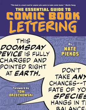 The Essential Guide To Comic Book Lettering