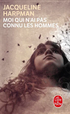 Moi qui n’ai pas connu les hommes