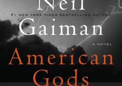 American Gods: A Novel (The 10th Anniversary Edition)