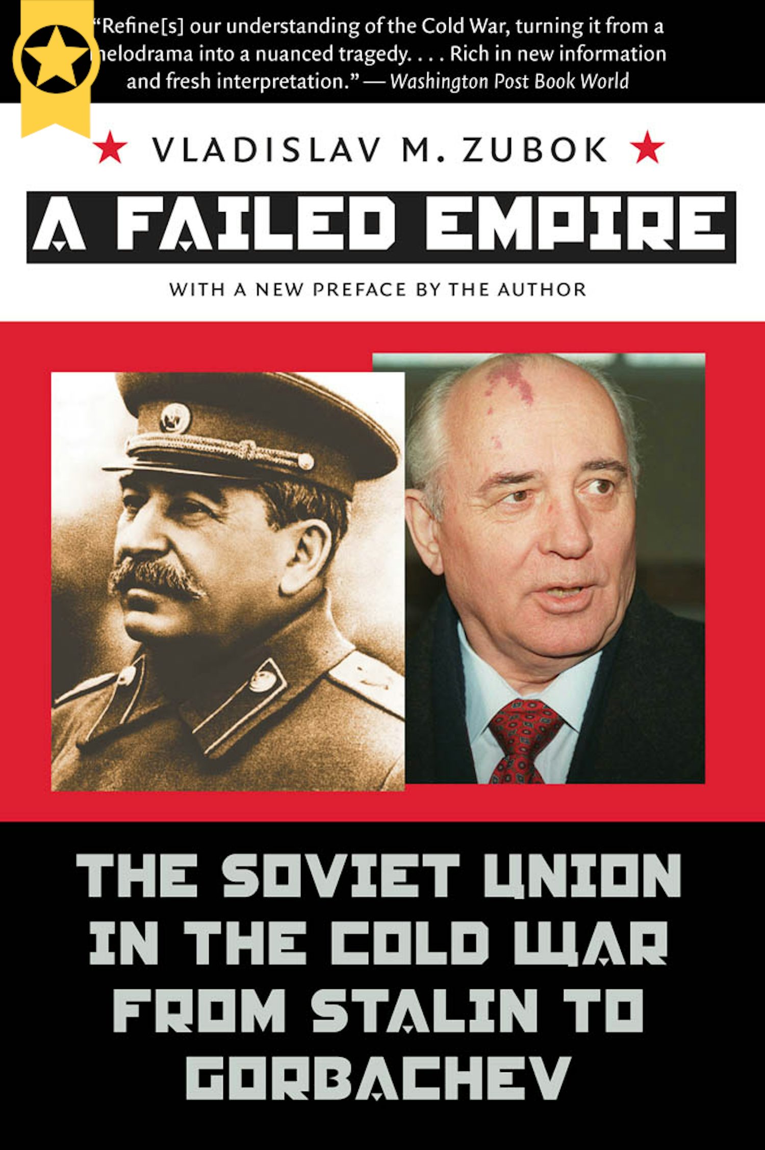 A Failed Empire: The Soviet Union in the Cold War from Stalin to Gorbachev